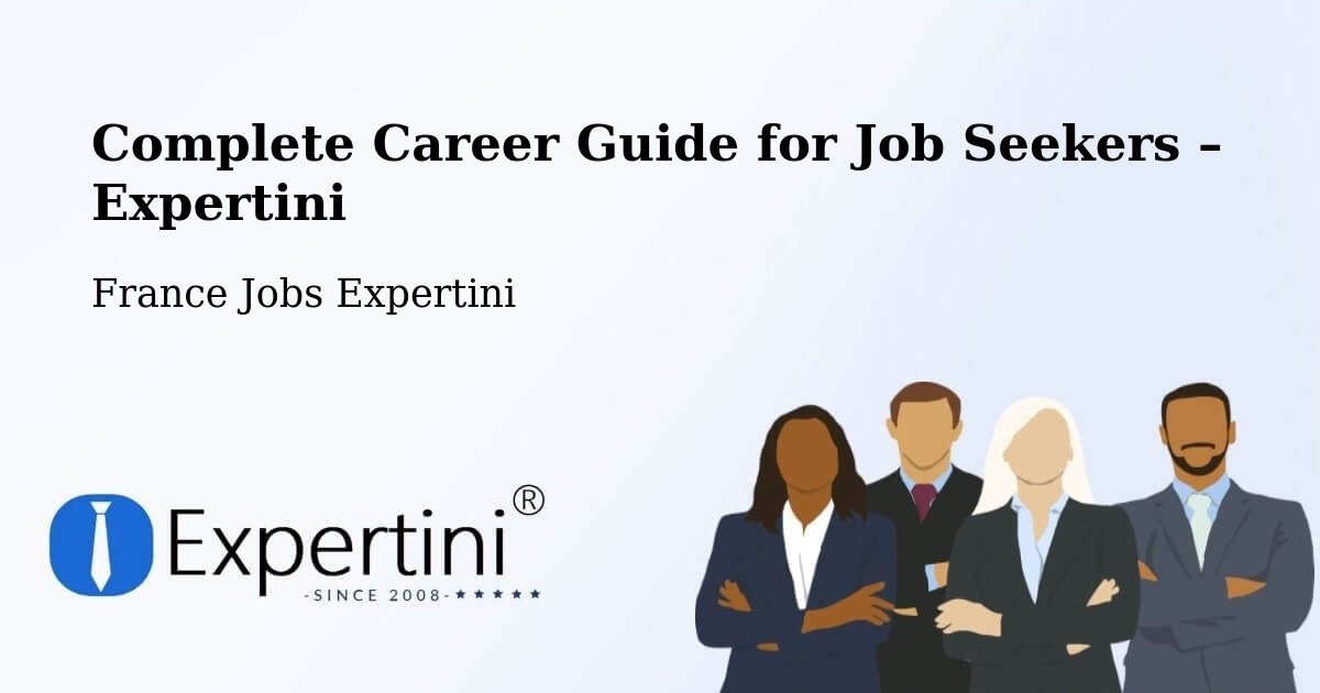 Career Guide for Job Seekers – Vertou - Vertou, France Jobs Expertini