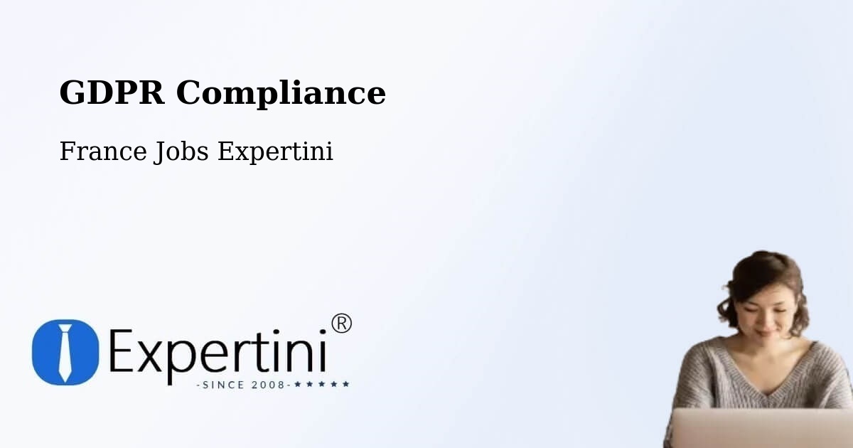 EU GDPR Compliance Statement – Vertou - France Jobs Expertini