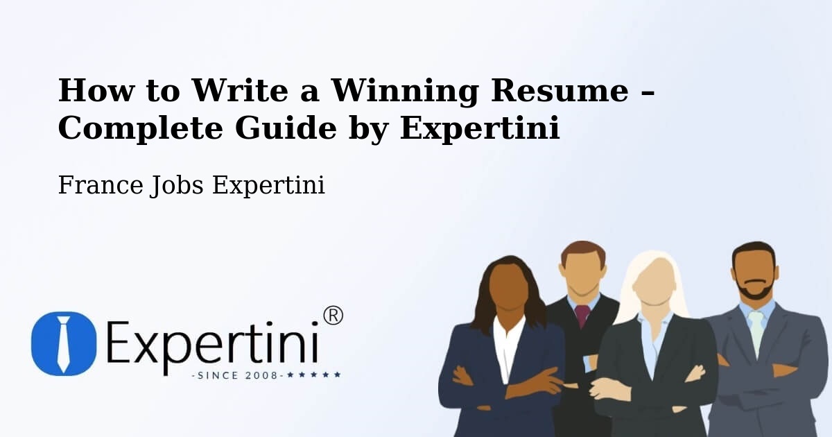 Resume Writing Guide for Job Seekers – Vertou - Vertou, France Jobs Expertini