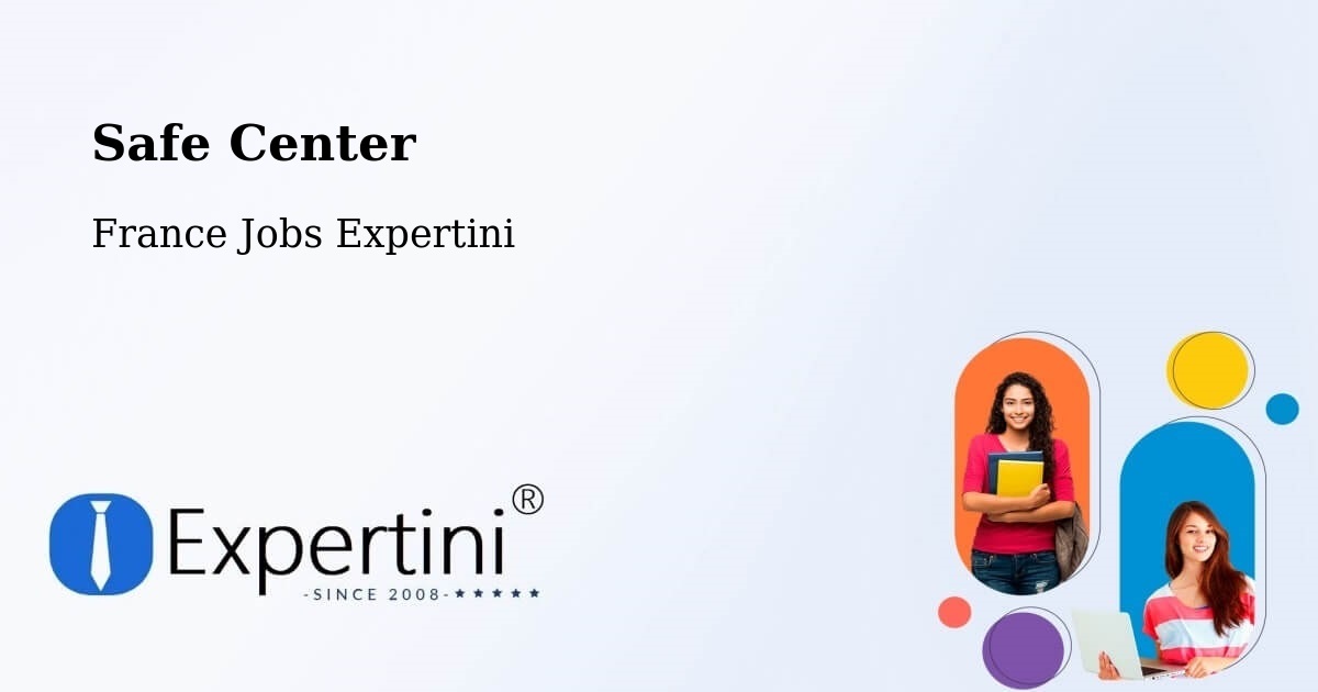 Safety Center – Vertou - France Jobs Expertini