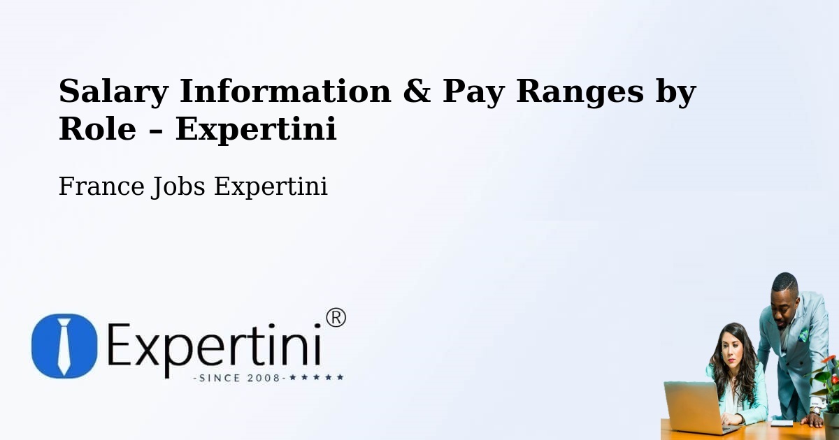 Salary Information & Pay Ranges – Vertou - Vertou, France Jobs Expertini